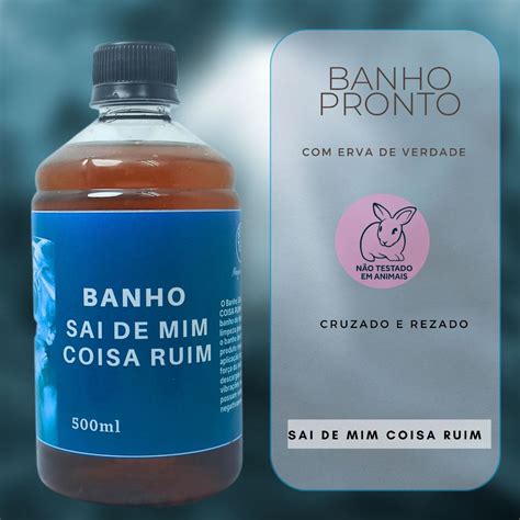 Banho Para Tirar Olho Gordo E Inveja - Banho Sai De Mim Coisa Ruim Pronto Para Usar Afasta Inimigos Proteção ...