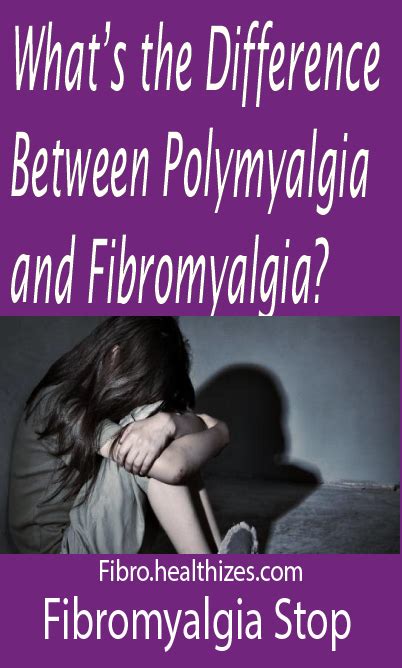 Whats The Difference Between Polymyalgia And Fibromyalgia Polymyalgia Rheumatica