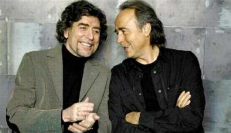 Joan Manuel Serrat Y Joaquín Sabina Nuevamente Juntos Noticuéntalo