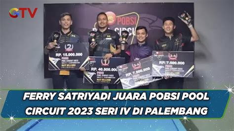 Ferry Satriyadi Juara Pobsi Pool Circuit Seri Iv Di Palembang