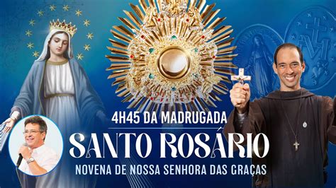 Santo Rosário da Madrugada 21 11 4º Dia da Novena de nossa Senhora