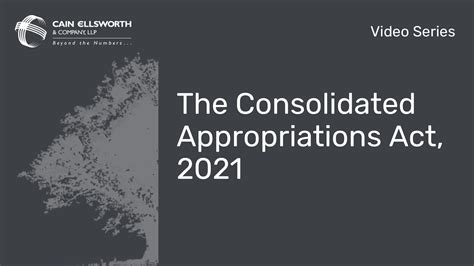 The Consolidated Appropriations Act 2021 Cain Ellsworth And Company Llp