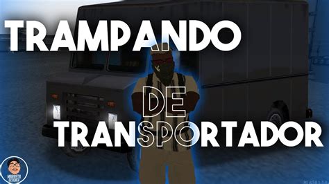 GTA MTA RP DESTINY RP TRAMPANDO DE TRANSPORTADOR PC FRACO YouTube