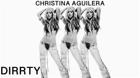 Christina Aguilera Dirrty Lyrics Youtube