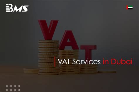 VAT Services In Dubai UAE VAT Consultants In UAE