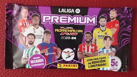 APERTURA SOBRES PREMIUM ADRENALYN XL 23 24 LA LIGA 5 SALE BIEN YouTube