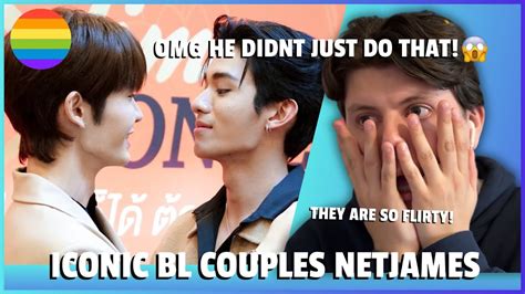 Reacting To ICONIC BL COUPLES NETJAMES THE FLIRTING IS UNREAL YouTube