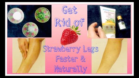 How To Get Rid Of Strawberry Legs The Best Home Remedies And Tips Get