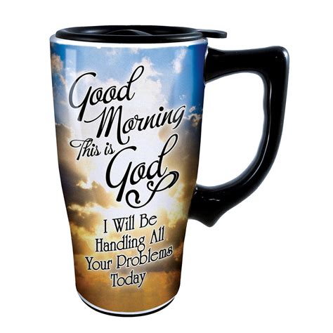 Good Morning This Is God Travel Ceramic Mug | Collections Etc.