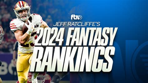 Jeff Ratcliffe S Ppr Rankings 2024 Ftn