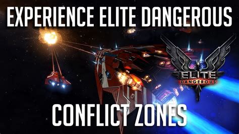 Experience Elite Dangerous Conflict Zones Elite Dangerous Tutorials