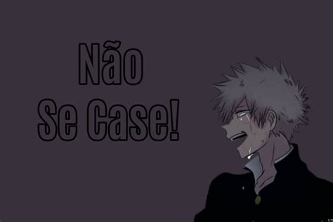 Não se case Bakudeku Gay História escrita por TheTraitor