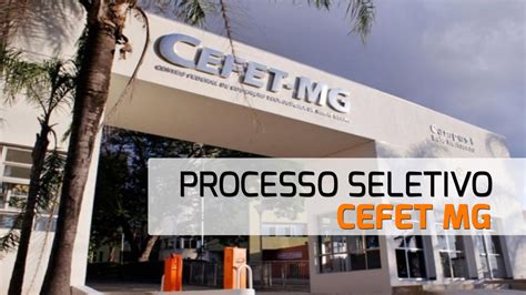 CEFET MG abre duas novas seleções vagas para Professor