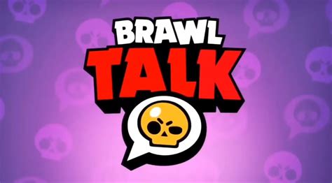 Praktycznie Pewne że Nowy Brawl Talk Do Brawl Stars Pojawi Się W