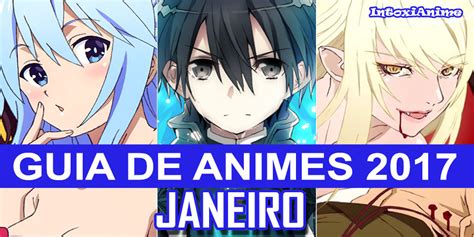 Guia De Animes De Janeiro Winter Inverno Intoxianime