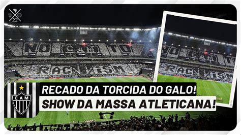 Mosaico Da Torcida Do Galo Na Arena Mrv Festa Da Massa Atleticana