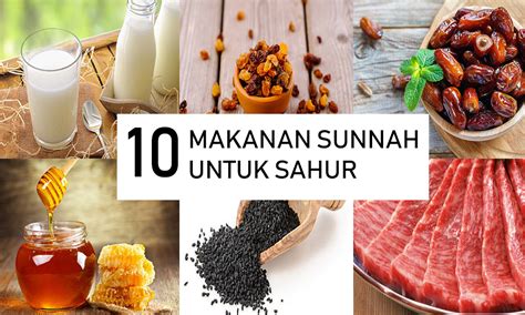 10 Makanan Sunnah Yang Tahan Lama Untuk Bersahur | Daily Makan