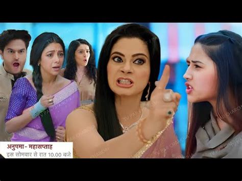 Anupama Latest Promo Rakhi Dave Aaye Kinjal Se Milne Aadhya Ki