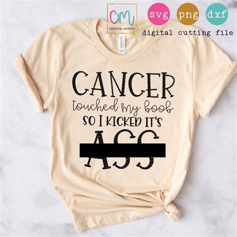 Cancer Touched My Boob So I Kicked It S Ass Svg Png Etsy