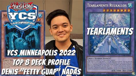 Yugioh YCS Minneapolis 2022 Top 8 Deck Profile Tearlaments Denis