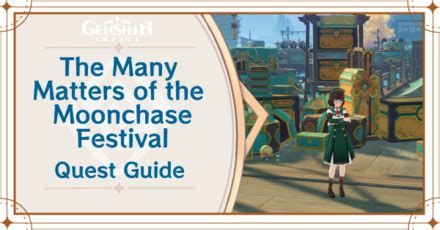 The Many Matters Of The Moonchase Festival World Quest Walkthrough And