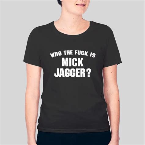 Declan McKenna Who The Fuck Is Mick Jagger T Shirt Hotter Tees