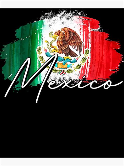 "Mexican Flag Mexican Eagle Hispanic Mexican Culture Mexico " Poster ...