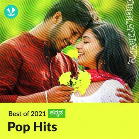 Pop Hits 2021 - Kannada - Latest Kannada Songs Online - JioSaavn