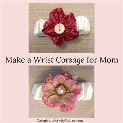 A Wrist Corsage For Mom