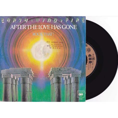 After The Love Has Gone Rock That De Earth Wind Fire Sp Chez