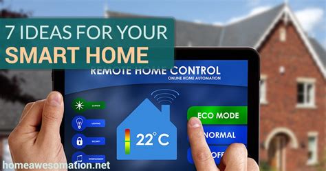 7 Home Automation Ideas - Home Awesomation