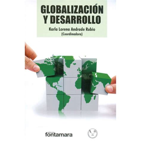 Globalizaci N Y Desarrollo