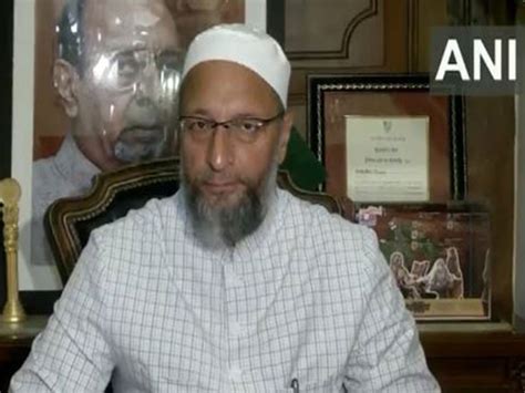 SC Has Upheld Principle Of Parliamentary Supremacy Asaduddin Owaisi