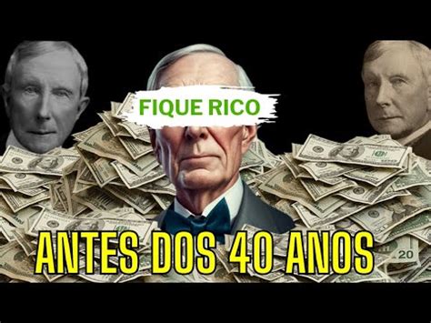 Conselhos De John D Rockefeller Para Jovens Que Desejam Ser Ricos E