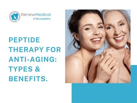 Peptide Therapy For Anti Aging Types And Benefits