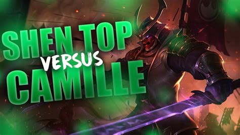 Shen Top Vs Camille Season 7 Shen Main YouTube