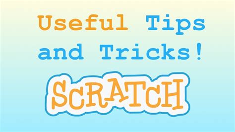 Useful Tips And Tricks For Scratch Youtube