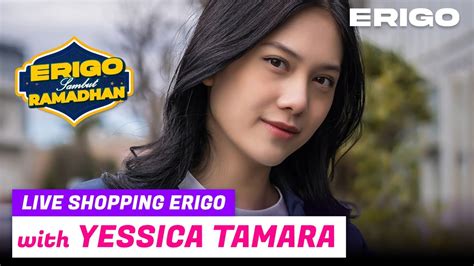 TikTok LIVE Shopping ERIGO With Yessica Tamara Ex JKT48 14 Maret