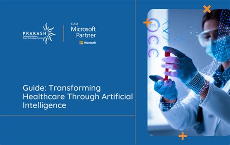 Guide Transforming Healthcare Through Artificial Intelligence