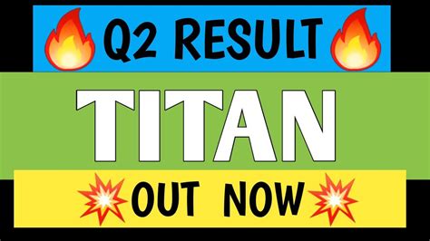 Titan Q Result Titan Q Result Titan Share Latest News Titan