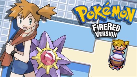 Chegada Em Ceruelan E Batalha Contra A L Der Misty Pok Mon Fire Red