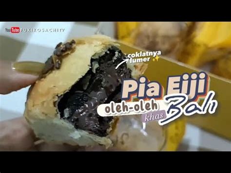 Pia Eiji Oleh Oleh Khas Bali Youtube