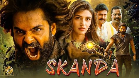 Skanda Full Movie Hindi Dubbed 2023 Raam Pothineni Full Movie Sauth