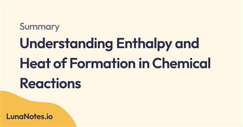 Lunanotes Understanding Enthalpy And Heat Of Formation In Chemical