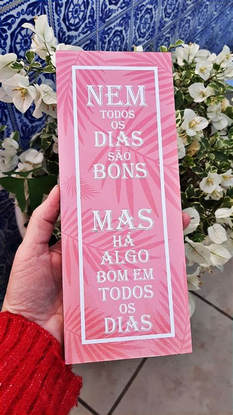 Placa Decorativa Nem todos os dias são bons mas há algo bom em todos