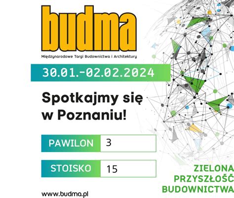 Zapraszamy Na Targi BUDMA 2024