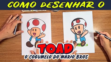 Como Desenhar O Toad Do Mario Bros Desenha Youtube