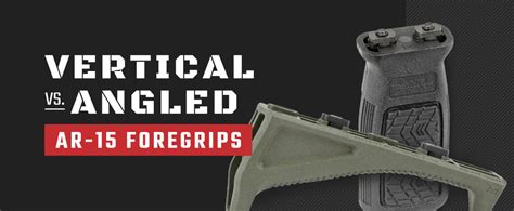 Vertical vs. Angled AR-15 Foregrips - Wing Tactical