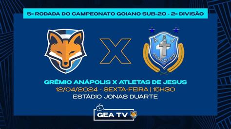 Grêmio Anápolis X Atletas de Jesus Camp Goiano Sub 20 da 2ª Divisão