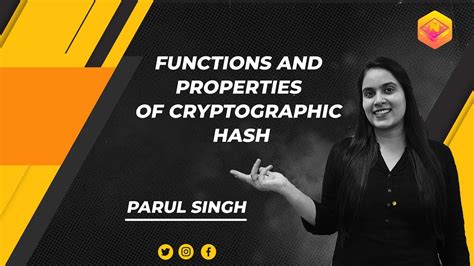 Functions And Properties Of Cryptographic Hash Youtube